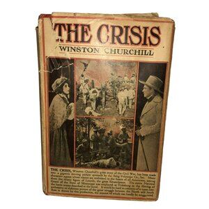 Atg The Crisis Hardcover Book 1901 by Winston Churchill Dust Jacket Grosset & Du